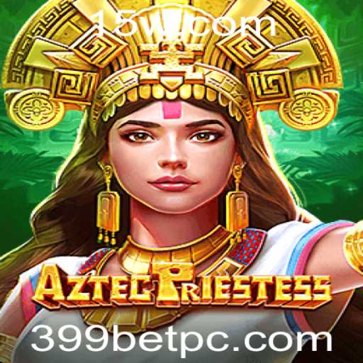 Mergulhe na Aventura Mística de AztecPriestess com 399bet